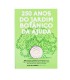 2 € Universal Brillante Portugal 2018 - 250 años Jardín Botánico de Ajuda.  19,95 €