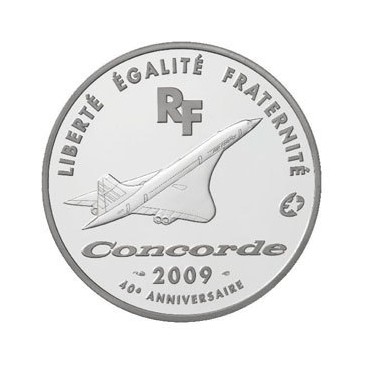 European Mintmark : 40ème anniversaire du premier vol du Concorde - 10 Euro Arg BE 2009 - Auteur: Atelier de Gravure Poids: 22,2